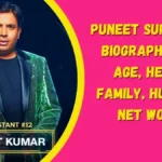 Puneet Superstar (Bigg Boss) Biography/Wiki, Age, Height, Net Worth, Wife, Family