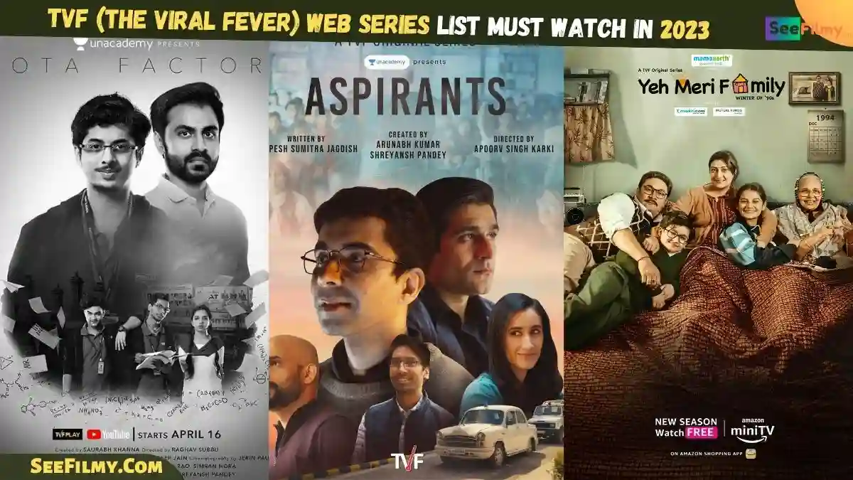 TVF (The Viral Fever) Web Series List Must Watch in 2023: Release Date, Cast