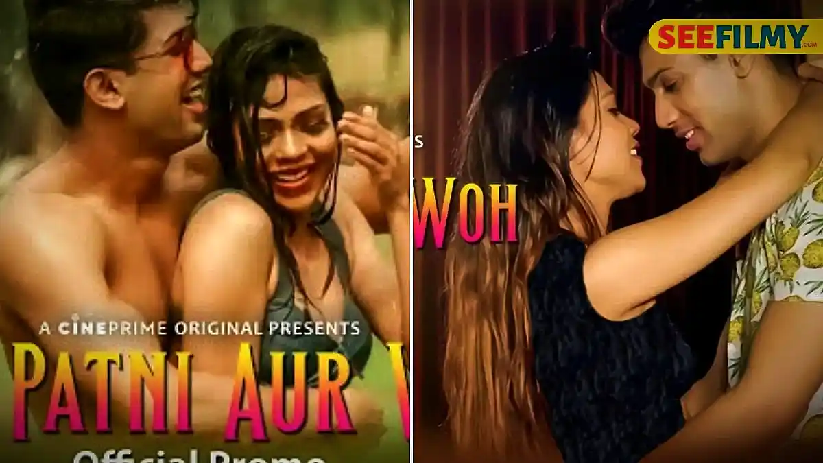 Pati Patni Aur Woh Web Series Cineprime Watch Online, Release Date, Actress Name, Cast, Story, Trailer
