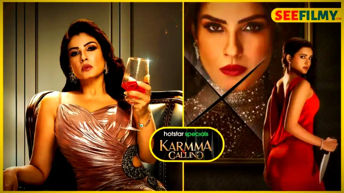 Raveena Tandon Hotstar Series 'Karmma Calling' – Where to Watch Online, Release Date, Cast, Actress!